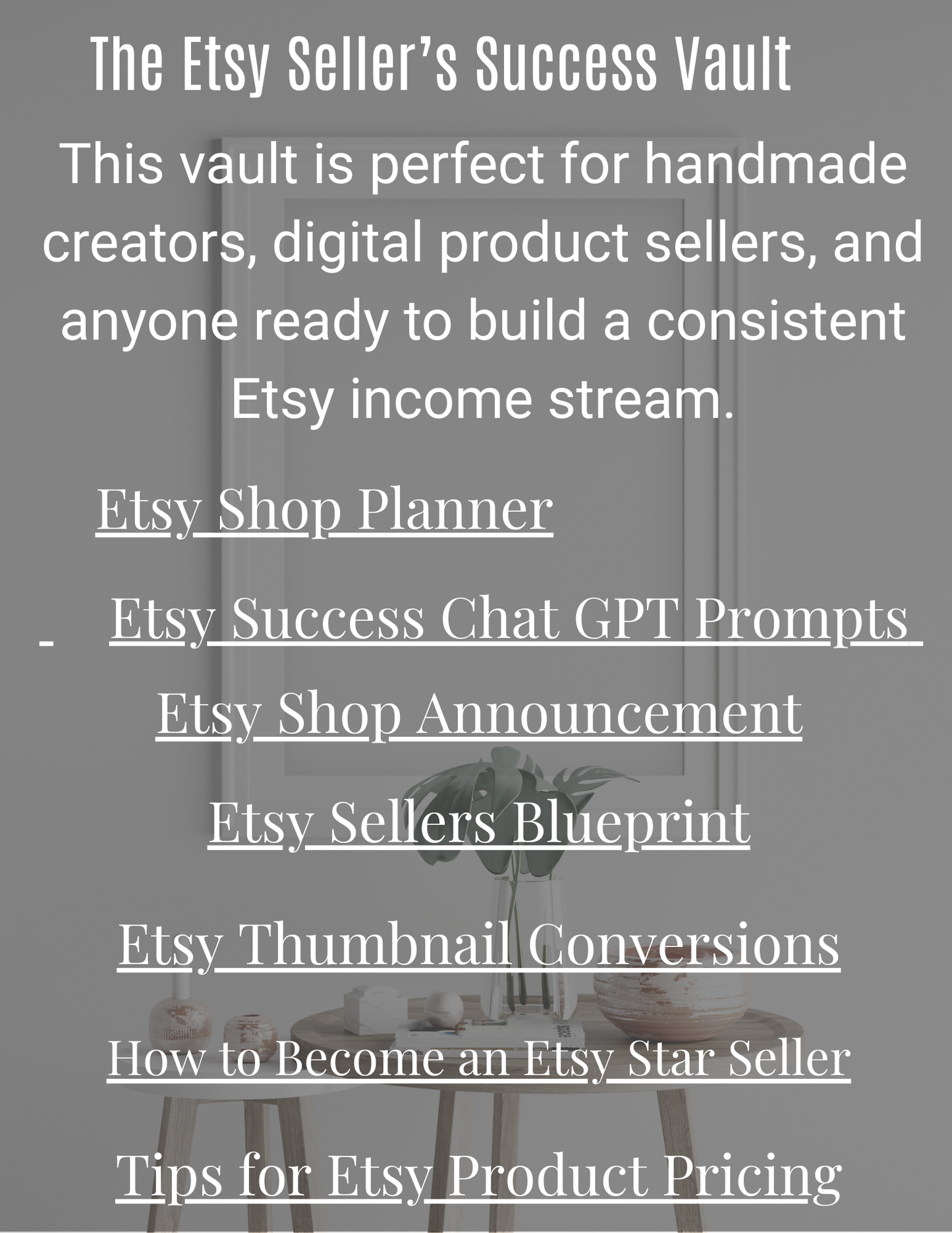 The Etsy Seller’s Success Vault