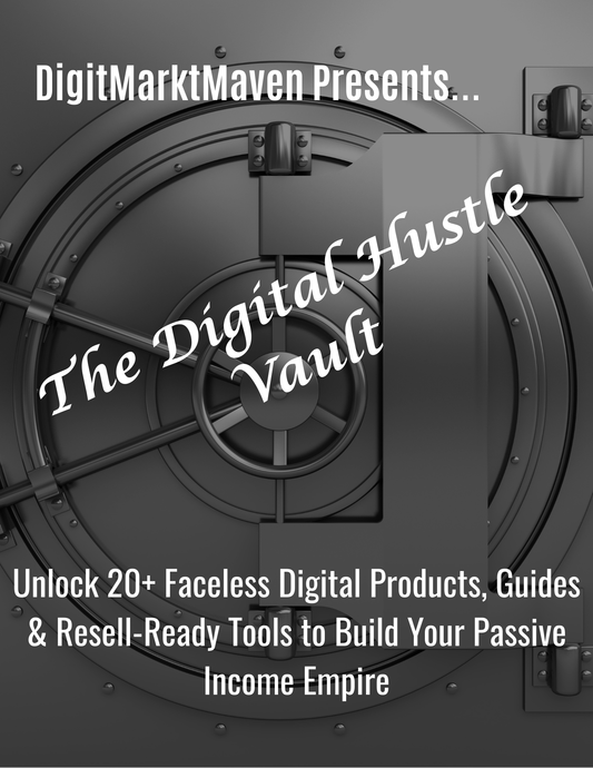The Digital Hustle Vault