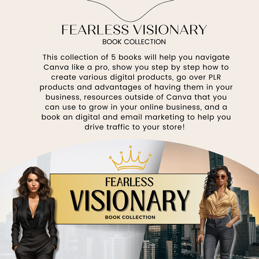The Fearless Visionary